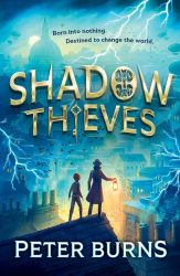 SHADOW THIEVES by Peter Burns (2)